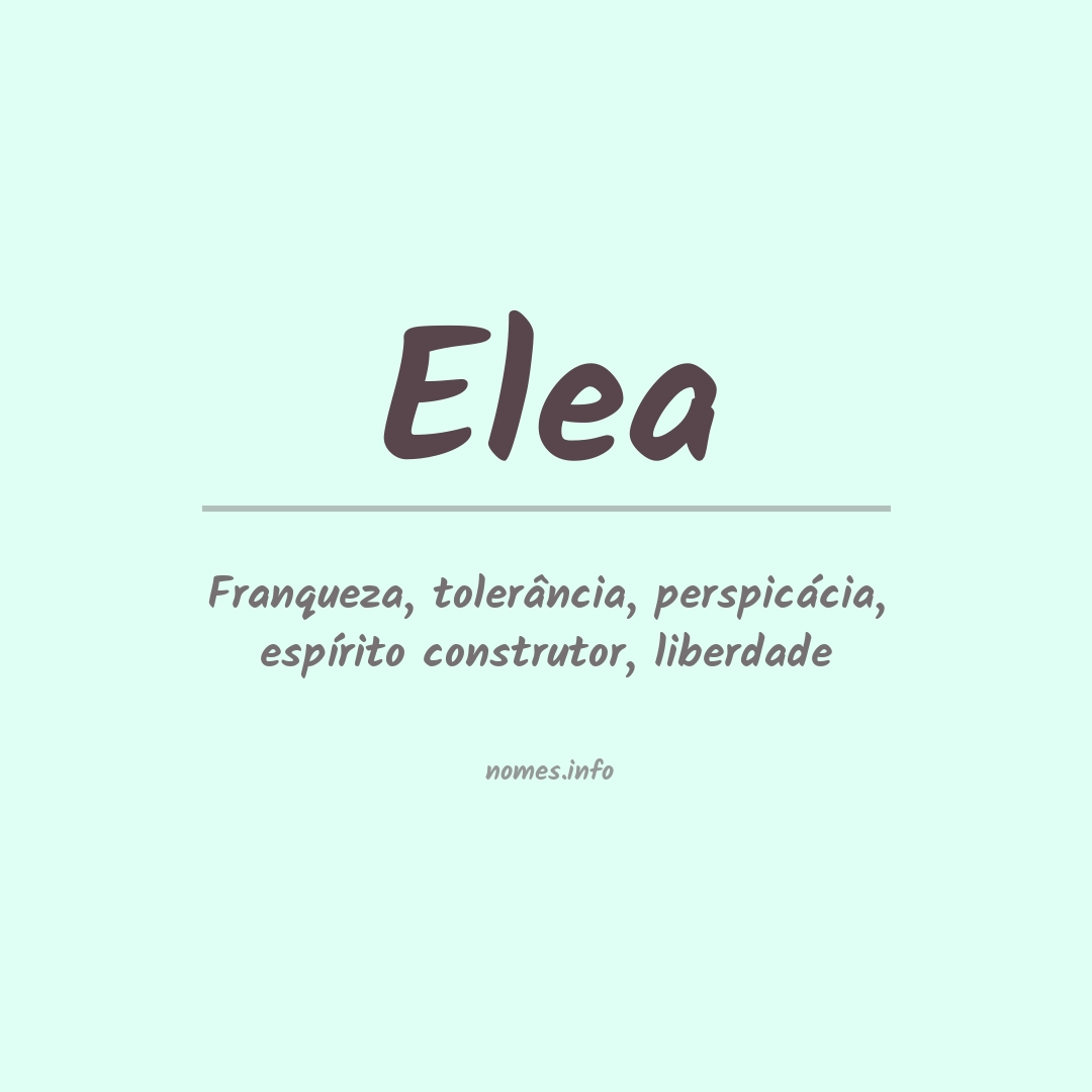 Significado do nome Elea