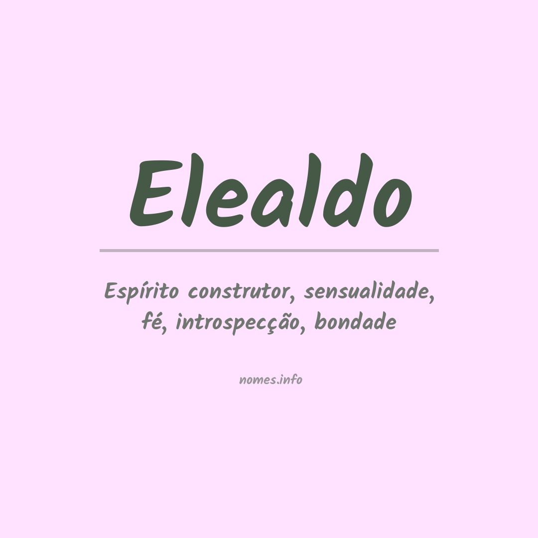 Significado do nome Elealdo