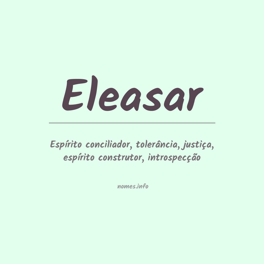 Significado do nome Eleasar