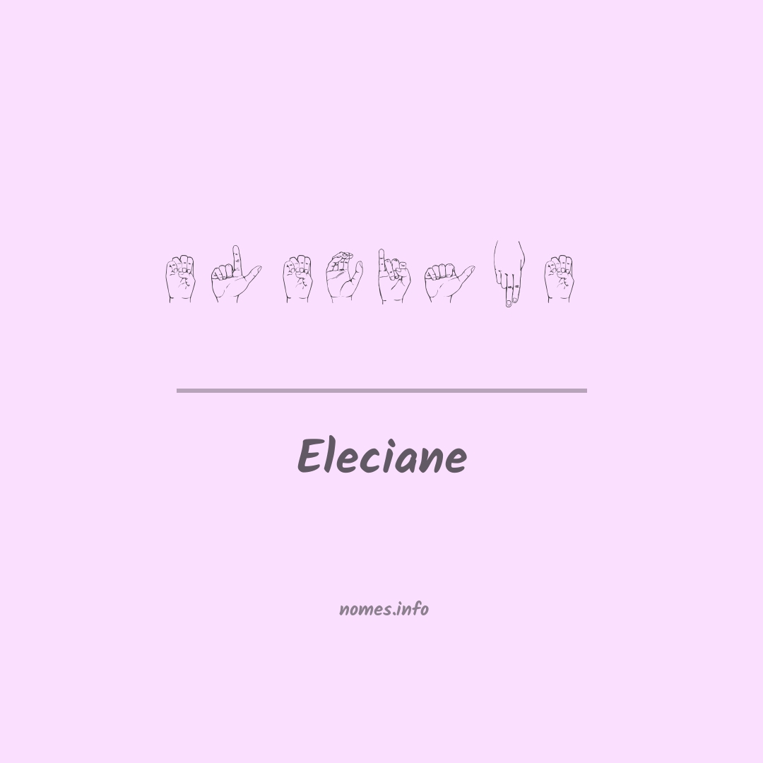 Eleciane em Libras