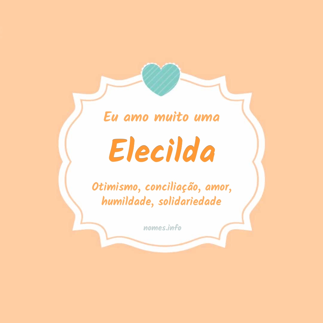 Eu amo muito Elecilda