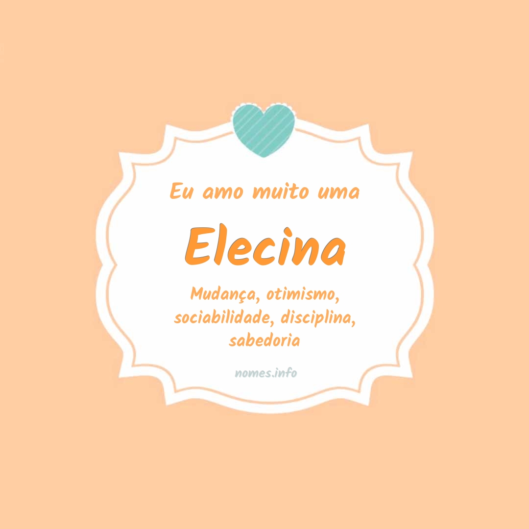 Eu amo muito Elecina