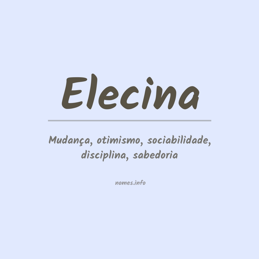 Significado do nome Elecina