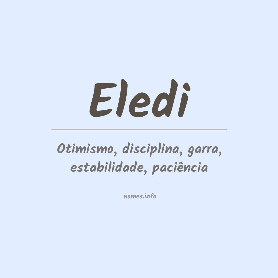 Significado do nome Eledi