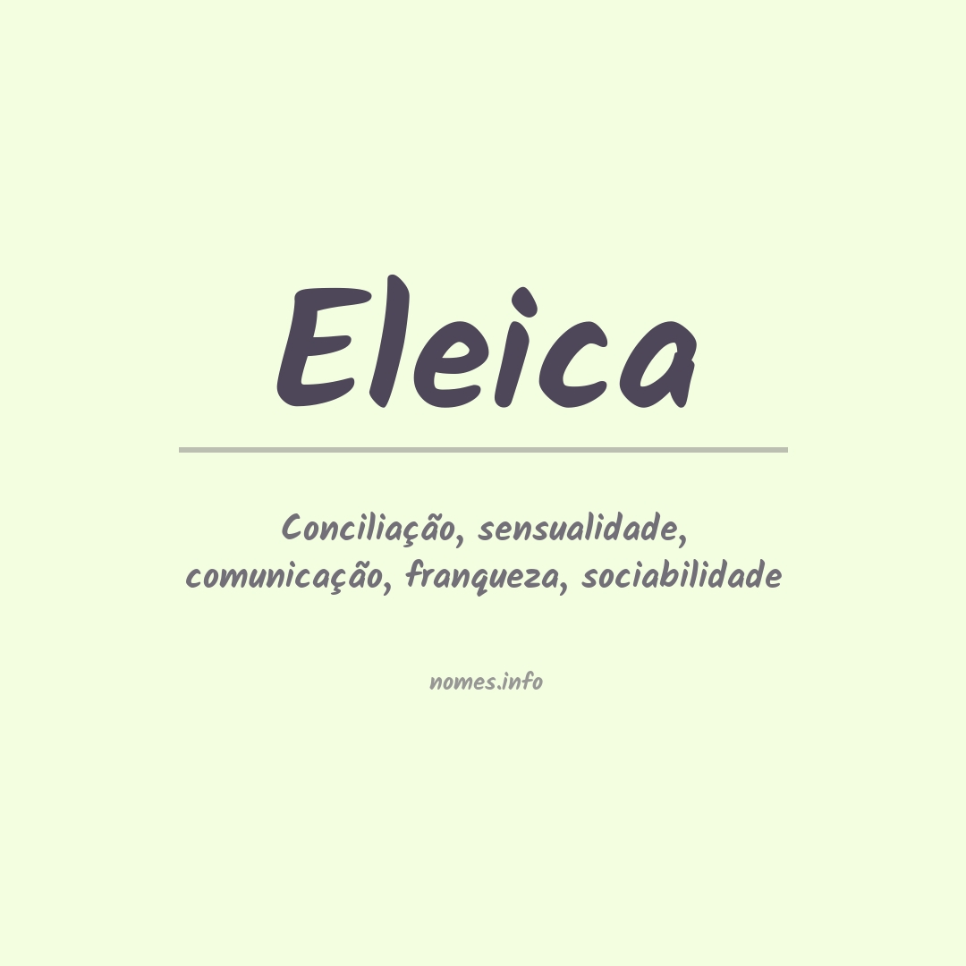 Significado do nome Eleica