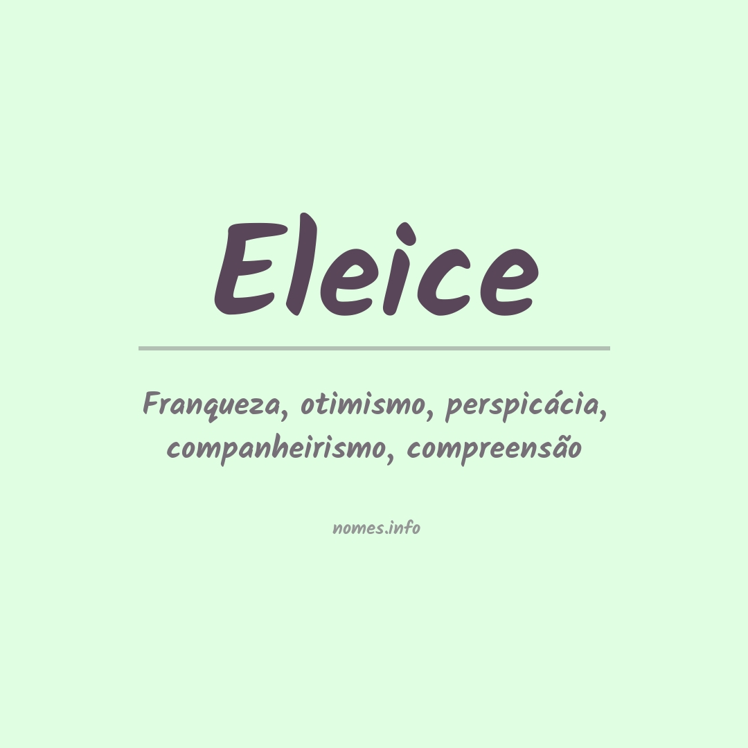 Significado do nome Eleice