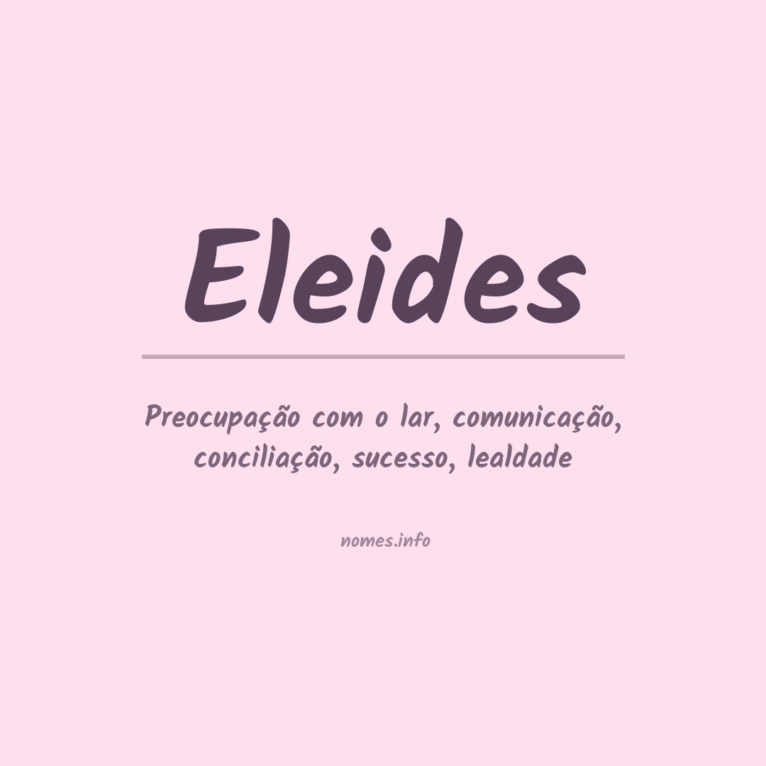 Significado do nome Eleides