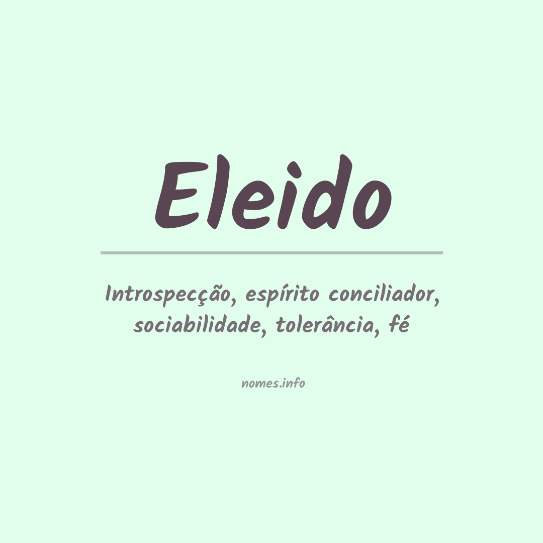 Significado do nome Eleido