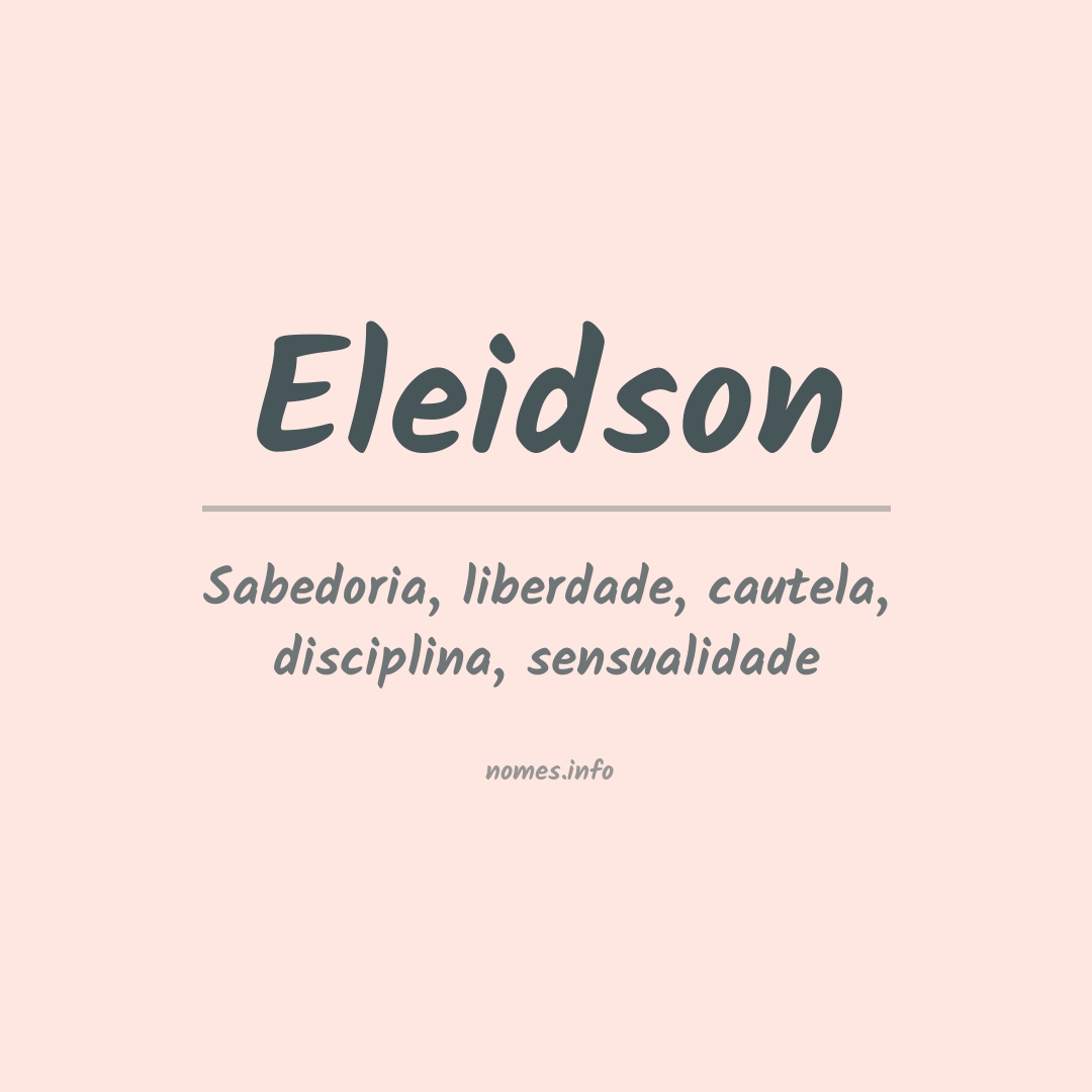 Significado do nome Eleidson