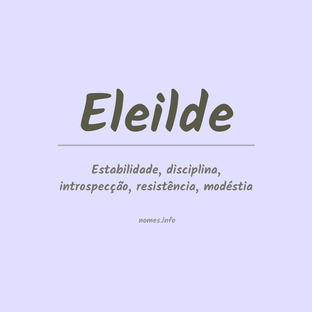 Significado do nome Eleilde