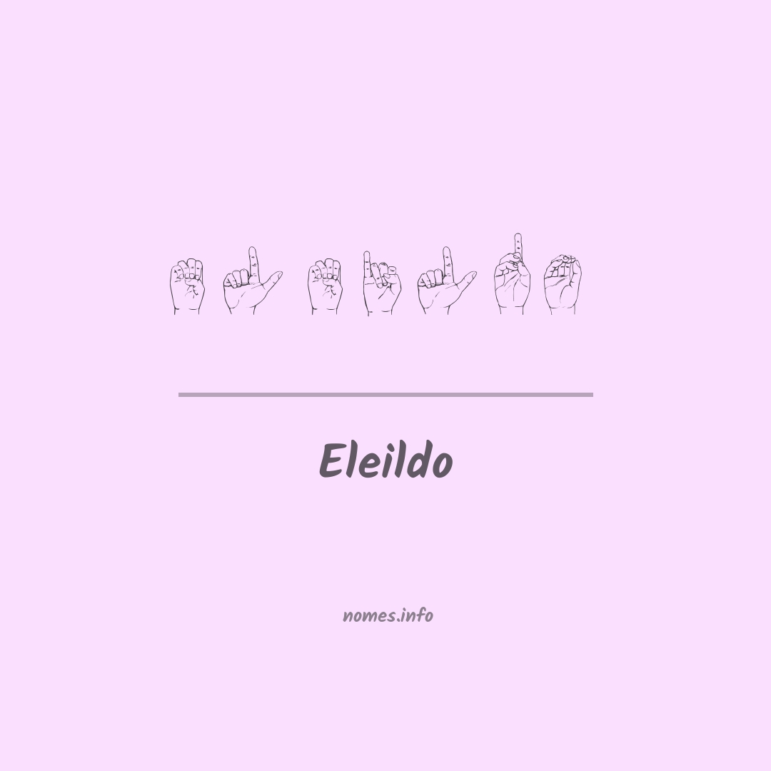 Eleildo em Libras