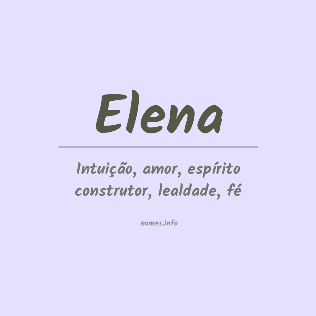 Significado do nome Elena