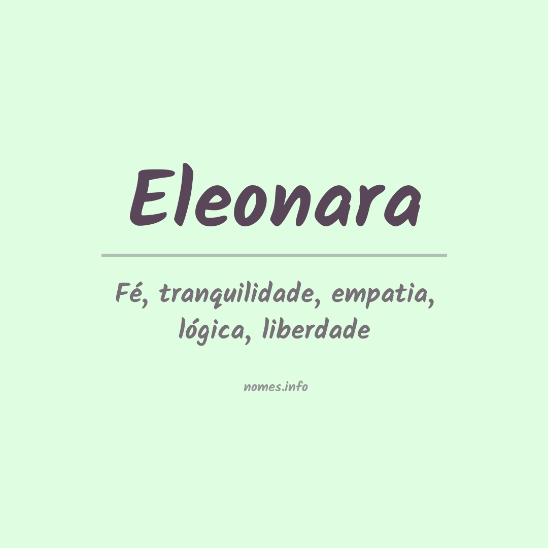 Significado do nome Eleonara