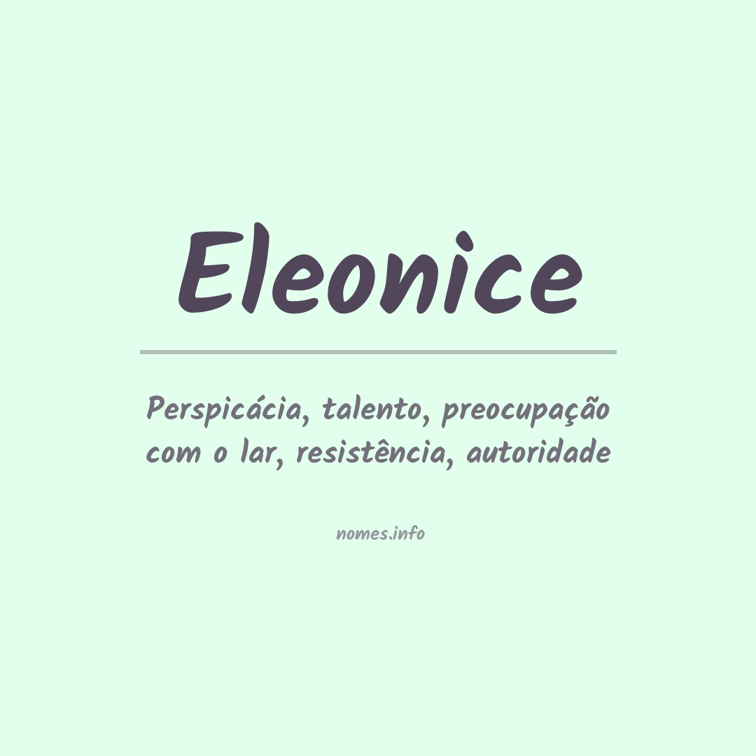 Significado do nome Eleonice