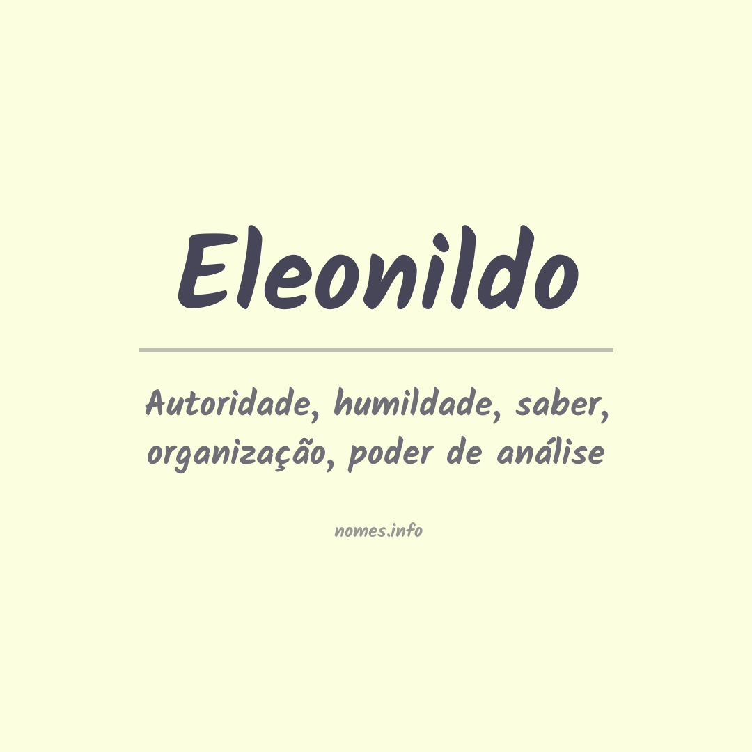Significado do nome Eleonildo