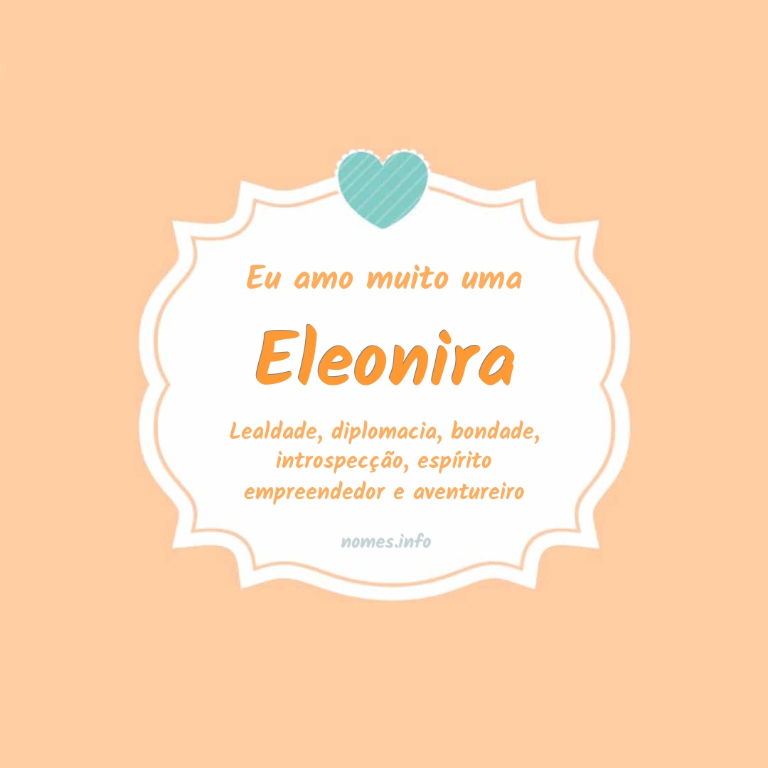 Eu amo muito Eleonira