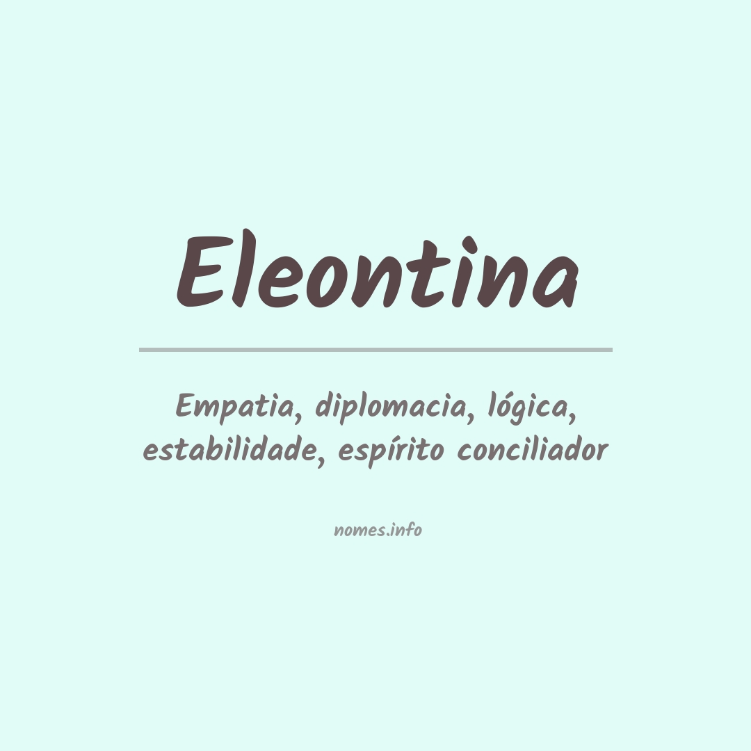 Significado do nome Eleontina