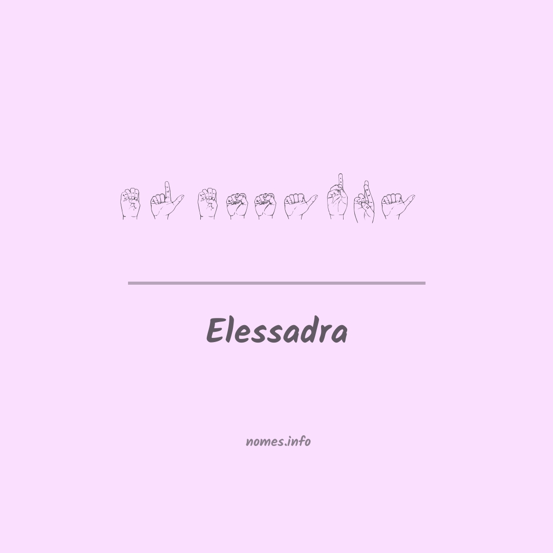 Elessadra em Libras