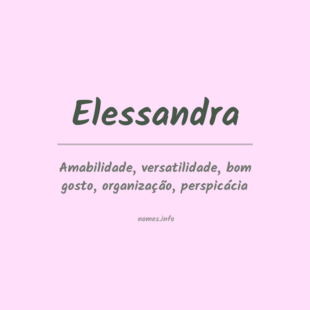 Significado do nome Elessandra