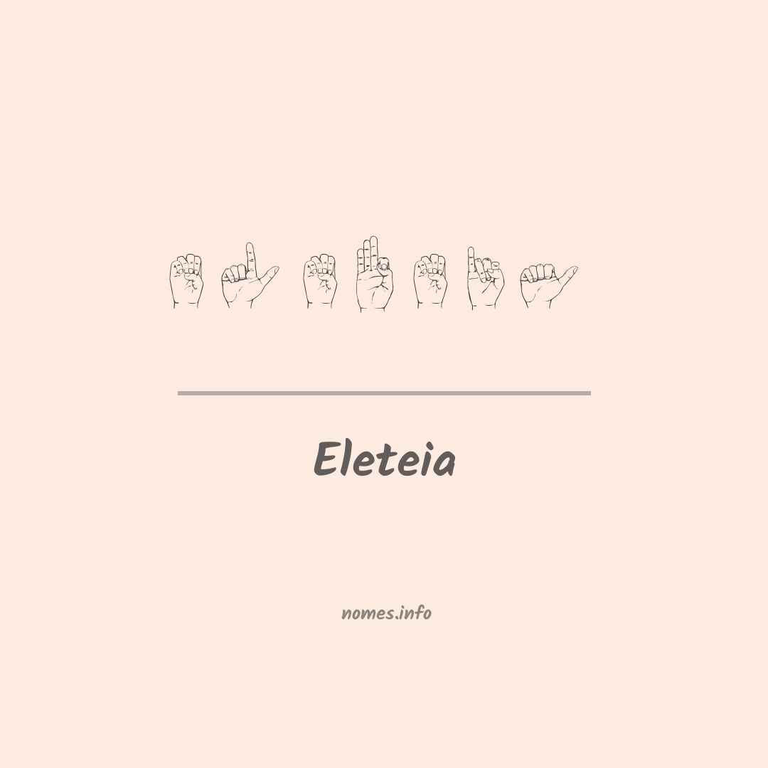 Eleteia em Libras