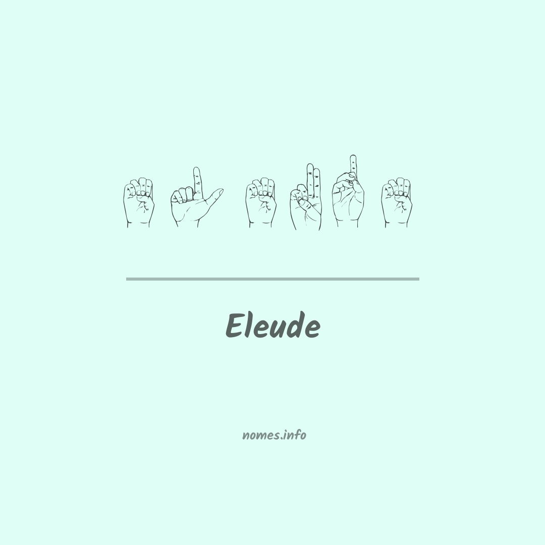 Eleude em Libras