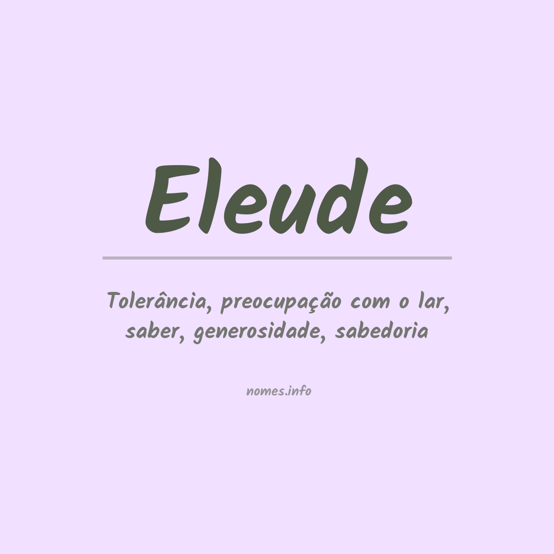 Significado do nome Eleude