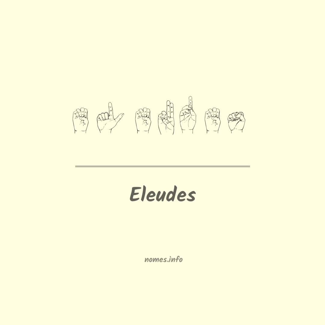 Eleudes em Libras