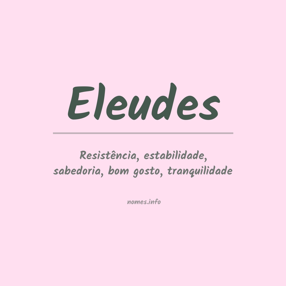 Significado do nome Eleudes