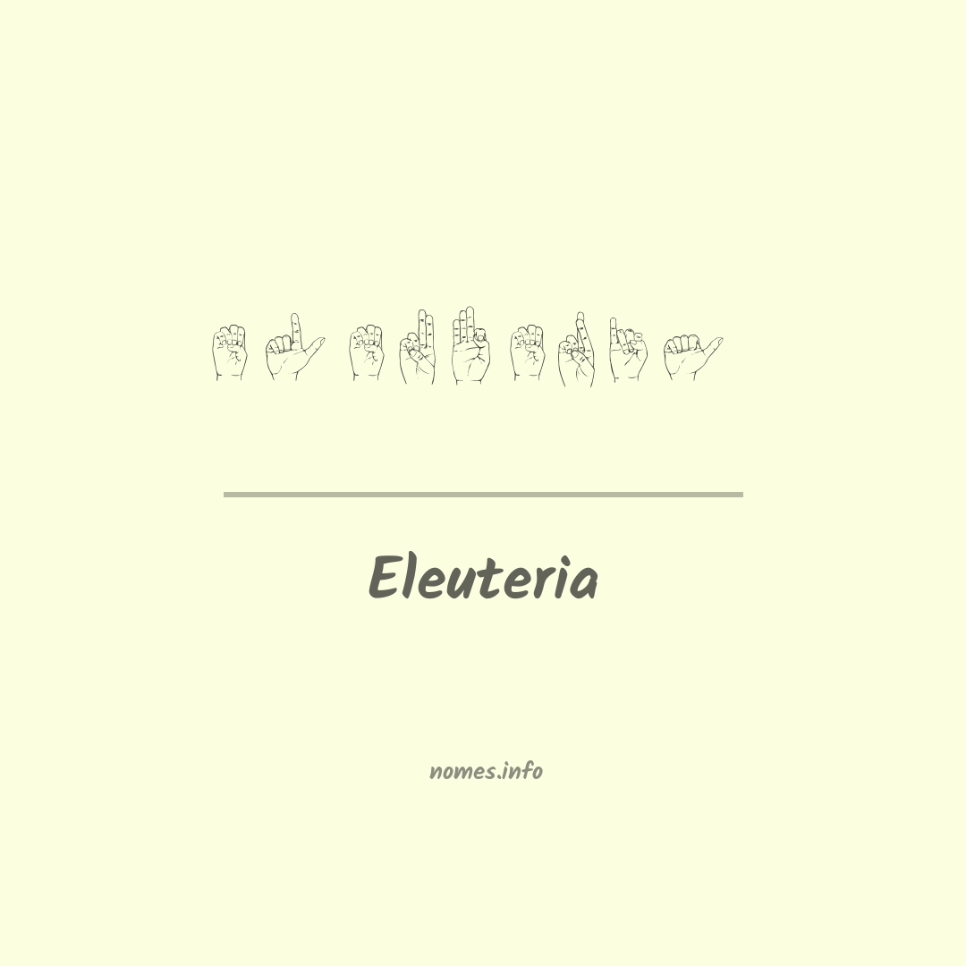 Eleuteria em Libras Eleuteria em Libras