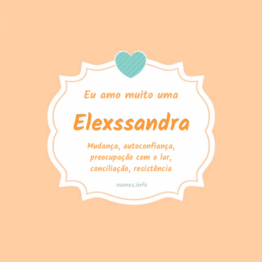 Eu amo muito Elexssandra