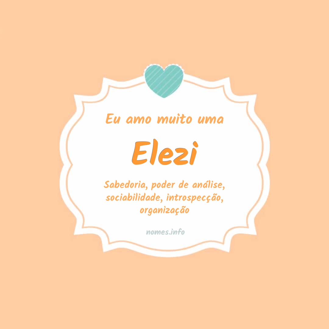 Eu amo muito Elezi