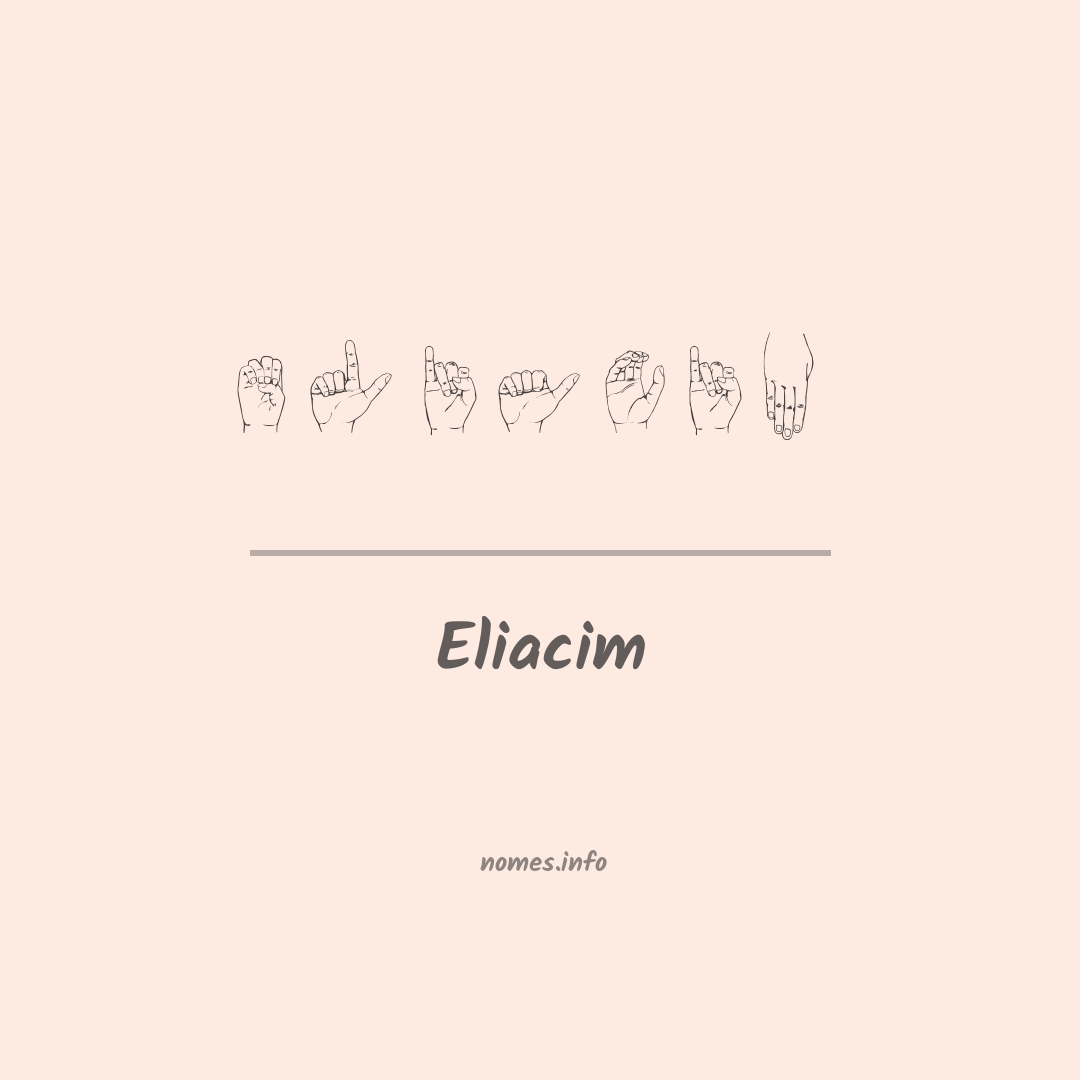 Eliacim em Libras