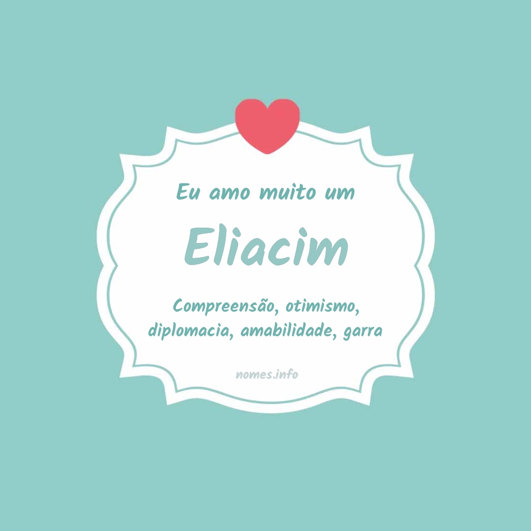 Eu amo muito Eliacim