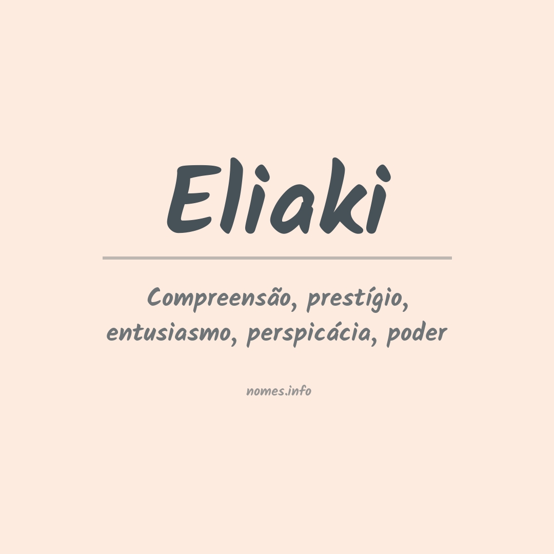 Significado do nome Eliaki