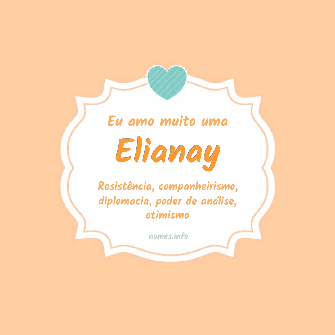 Eu amo muito Elianay
