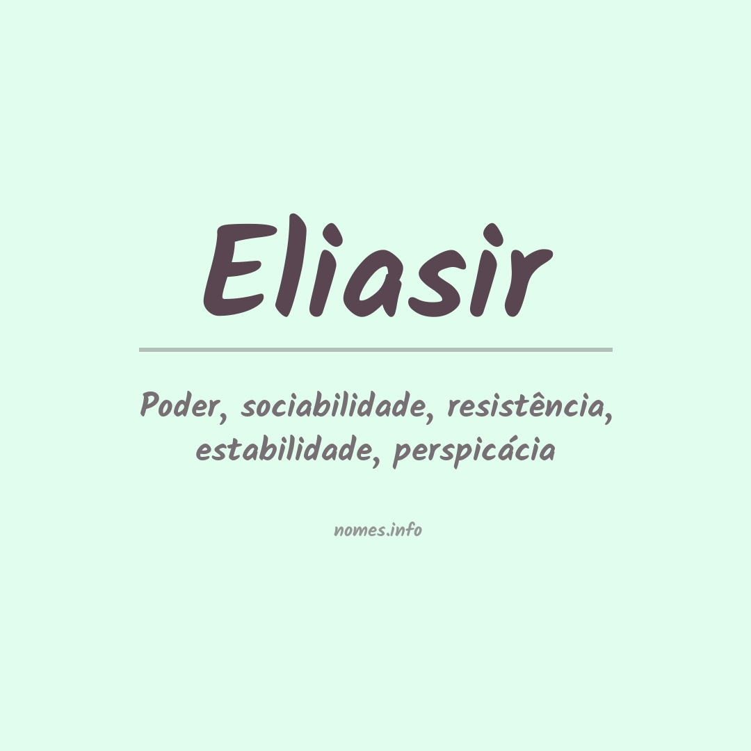 Significado do nome Eliasir