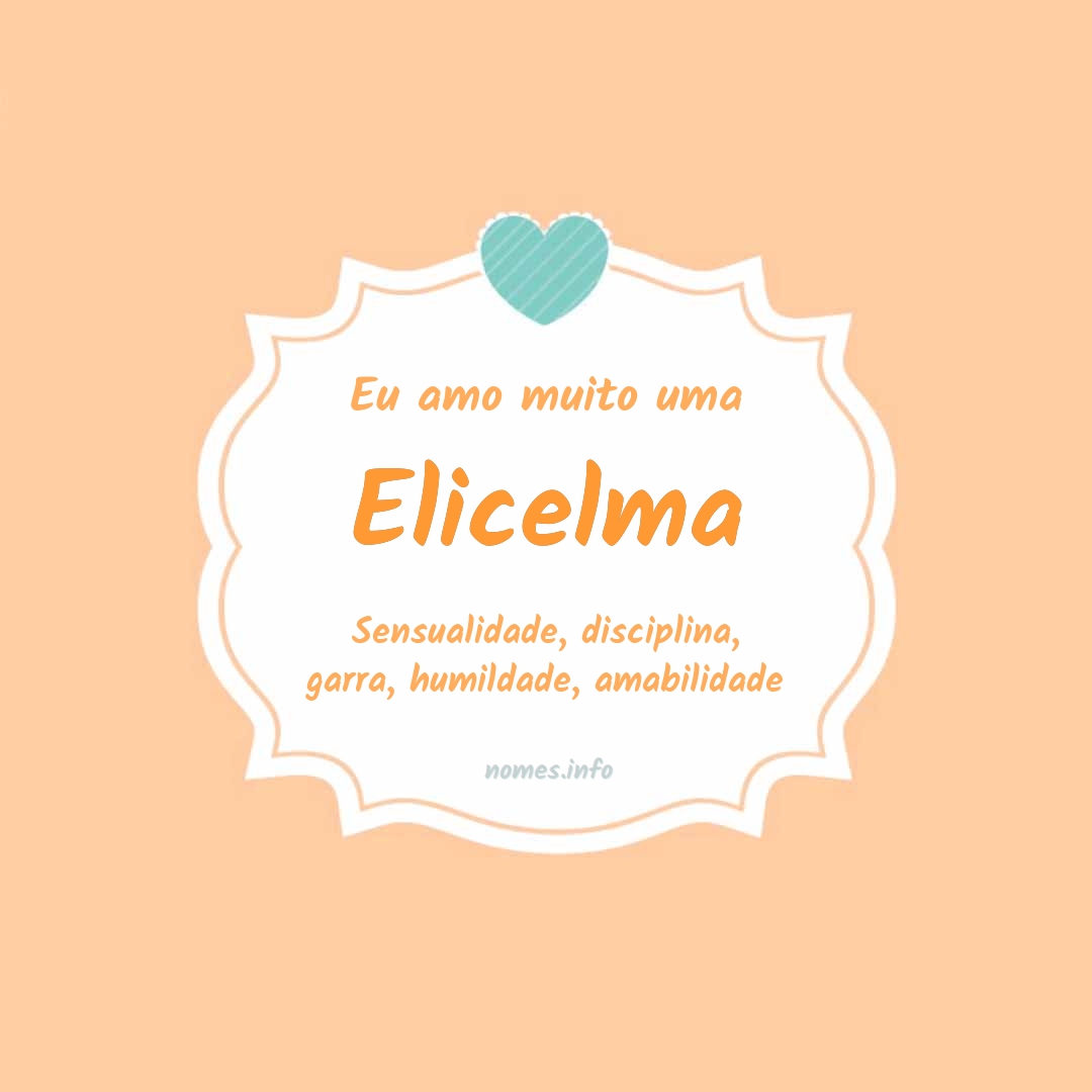 Eu amo muito Elicelma