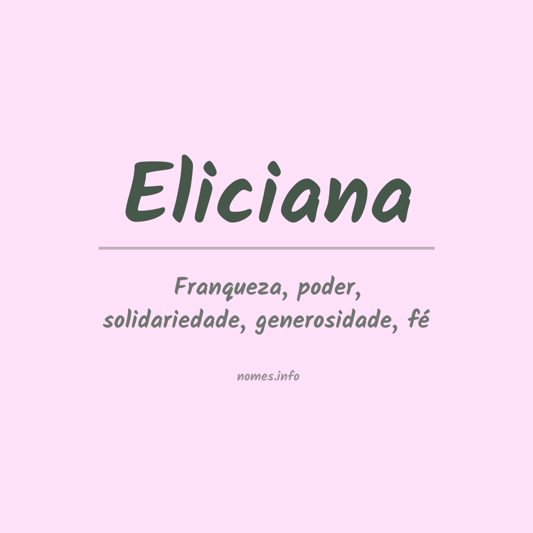 Significado do nome Eliciana