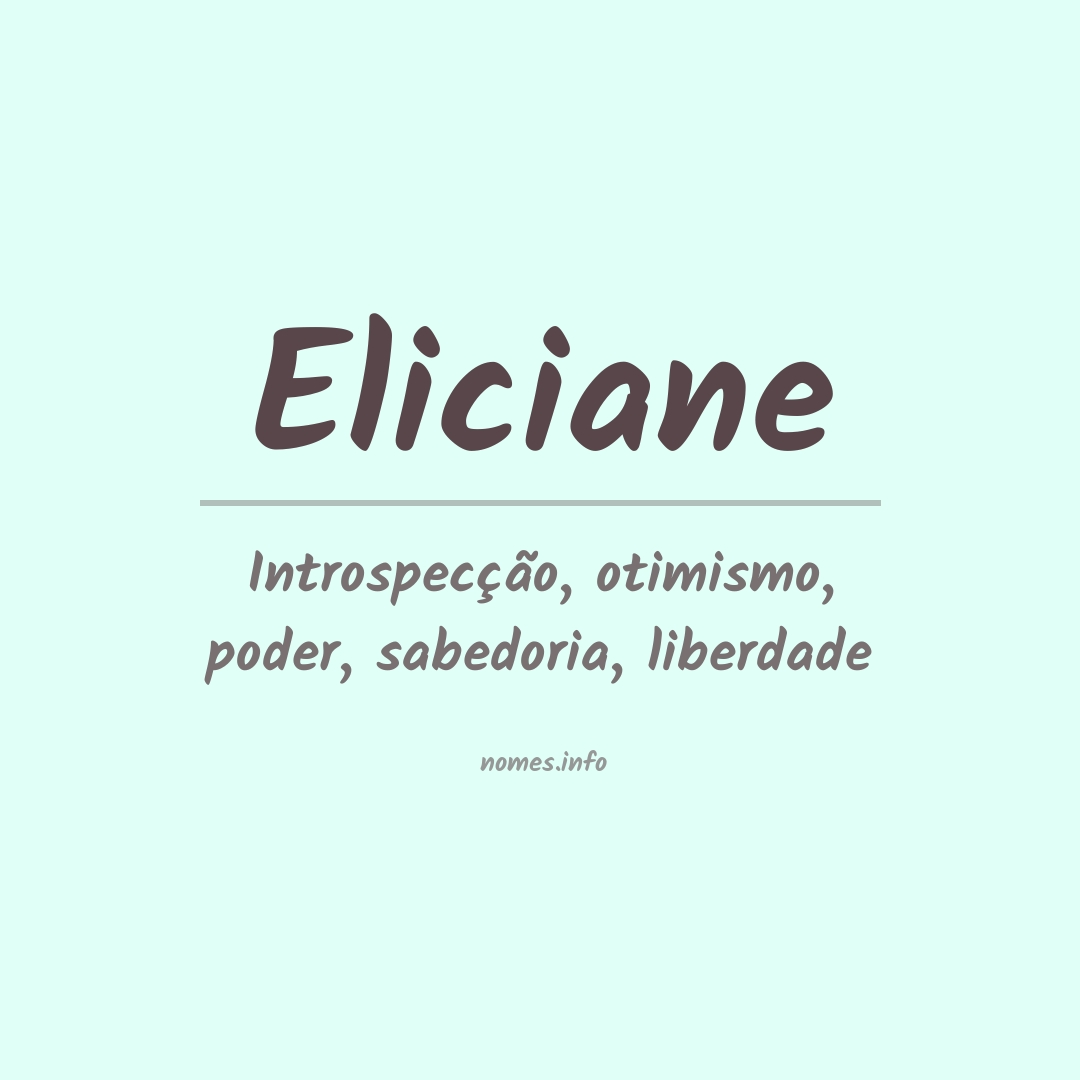 Significado do nome Eliciane