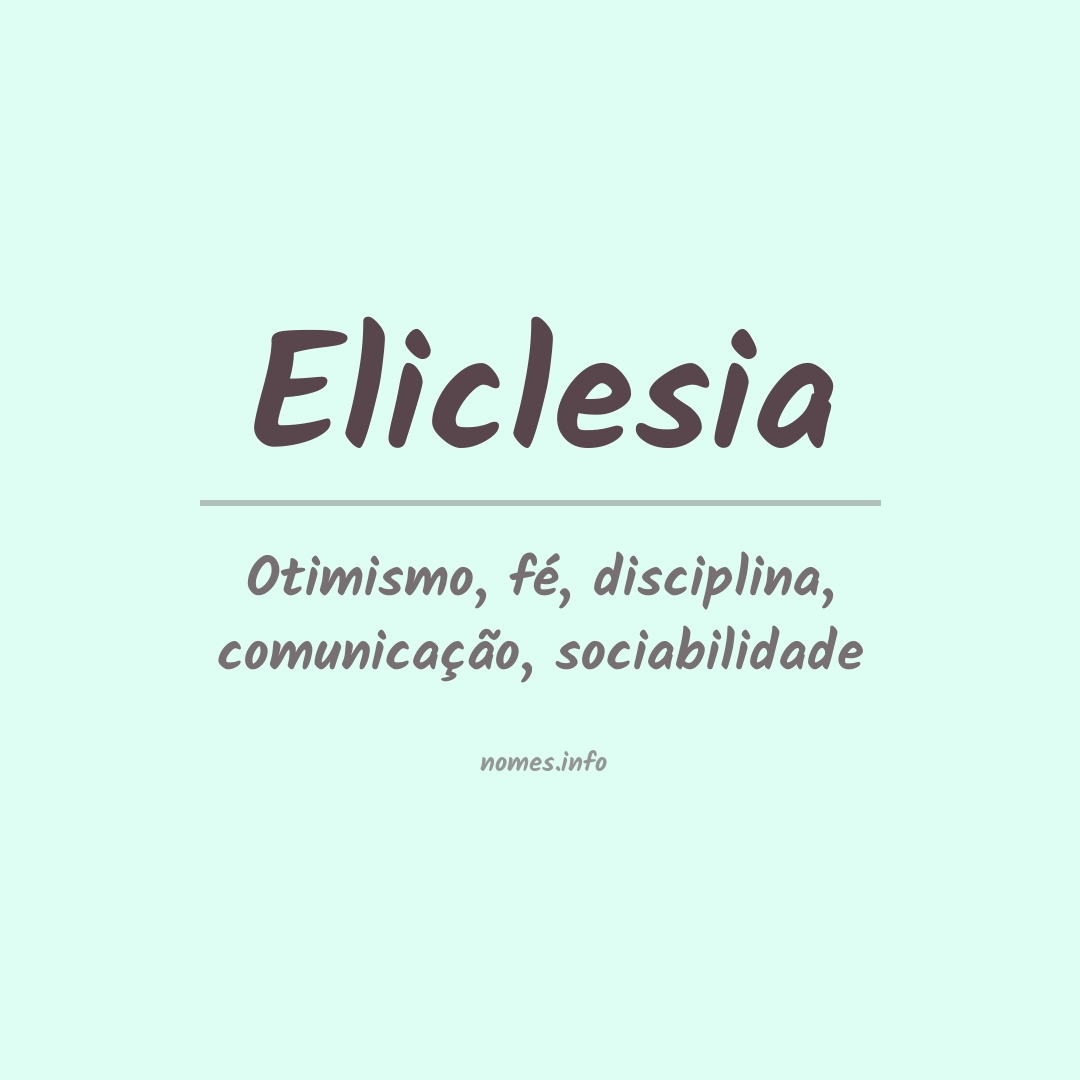 Significado do nome Eliclesia