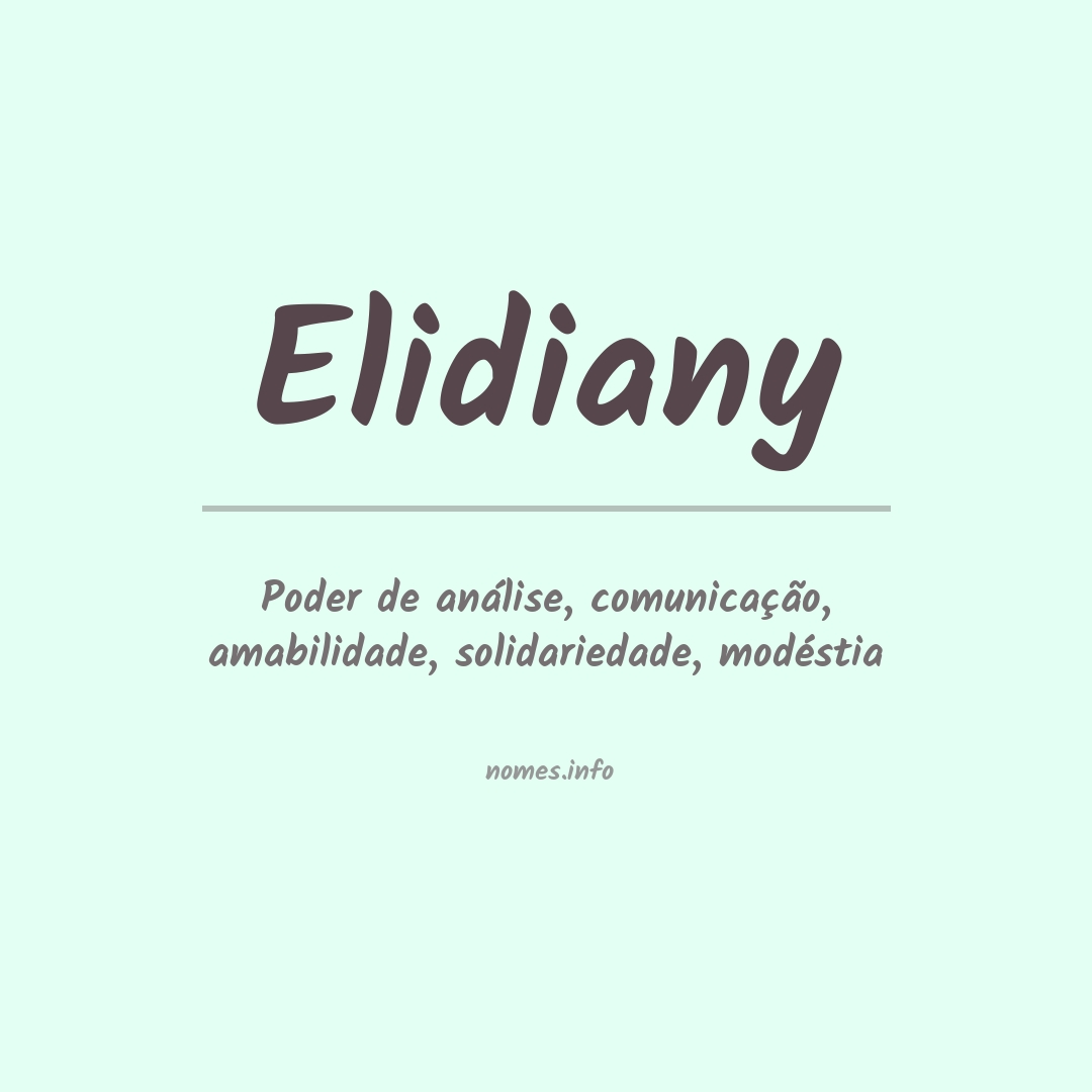 Significado do nome Elidiany