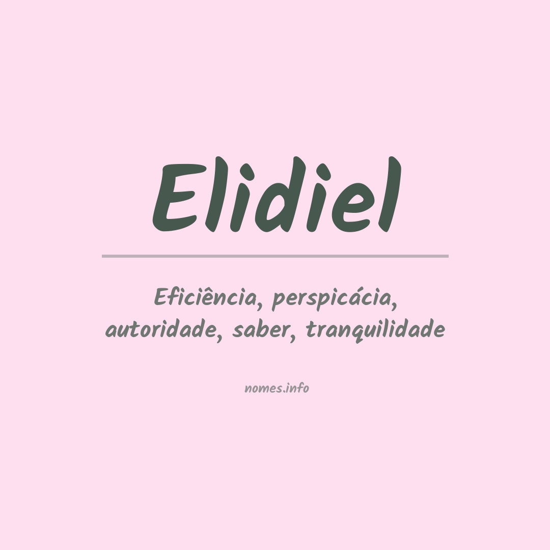 Significado do nome Elidiel