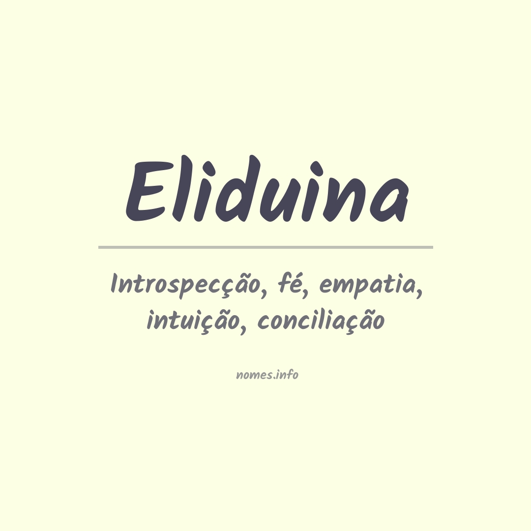 Significado do nome Eliduina