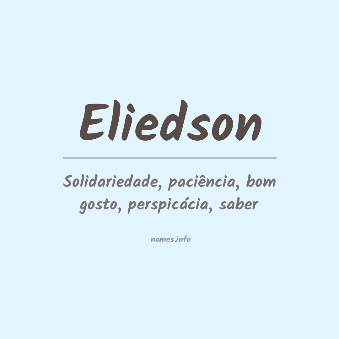Significado do nome Eliedson