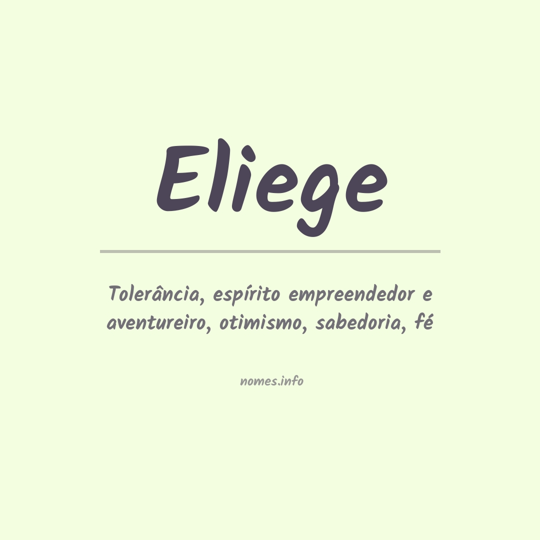 Significado do nome Eliege