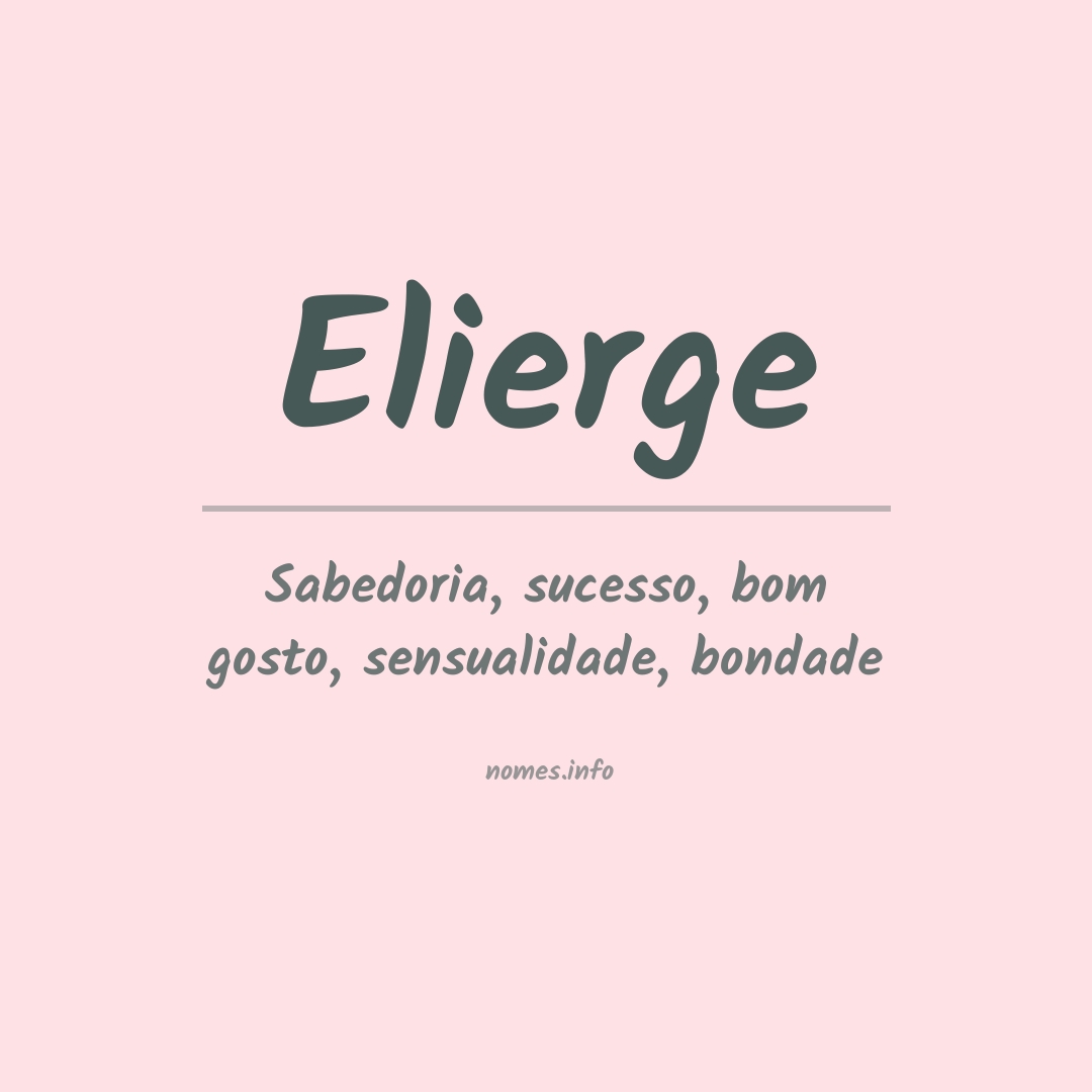 Significado do nome Elierge