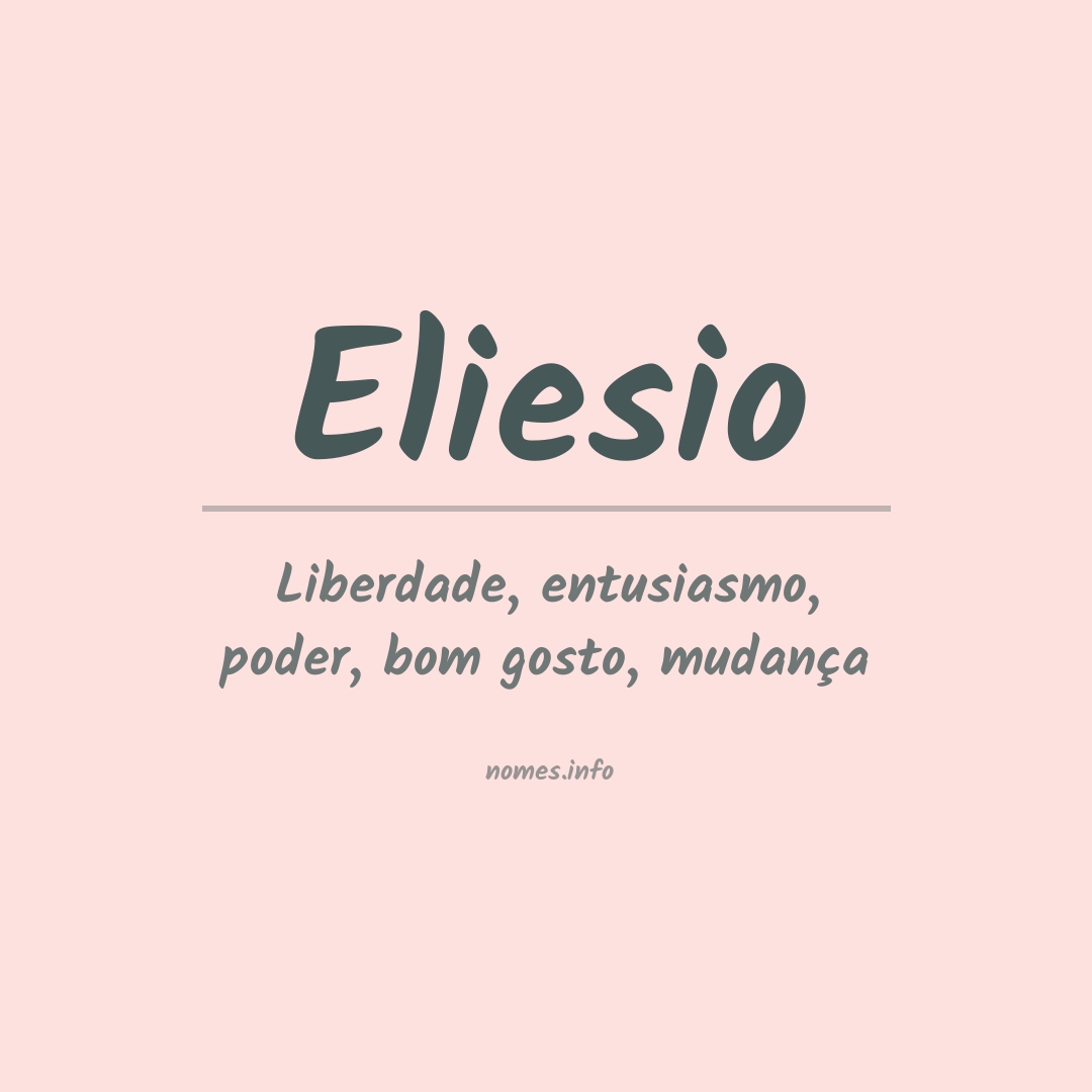 Significado do nome Eliesio