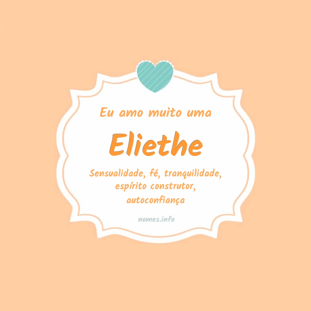 Eu amo muito Eliethe