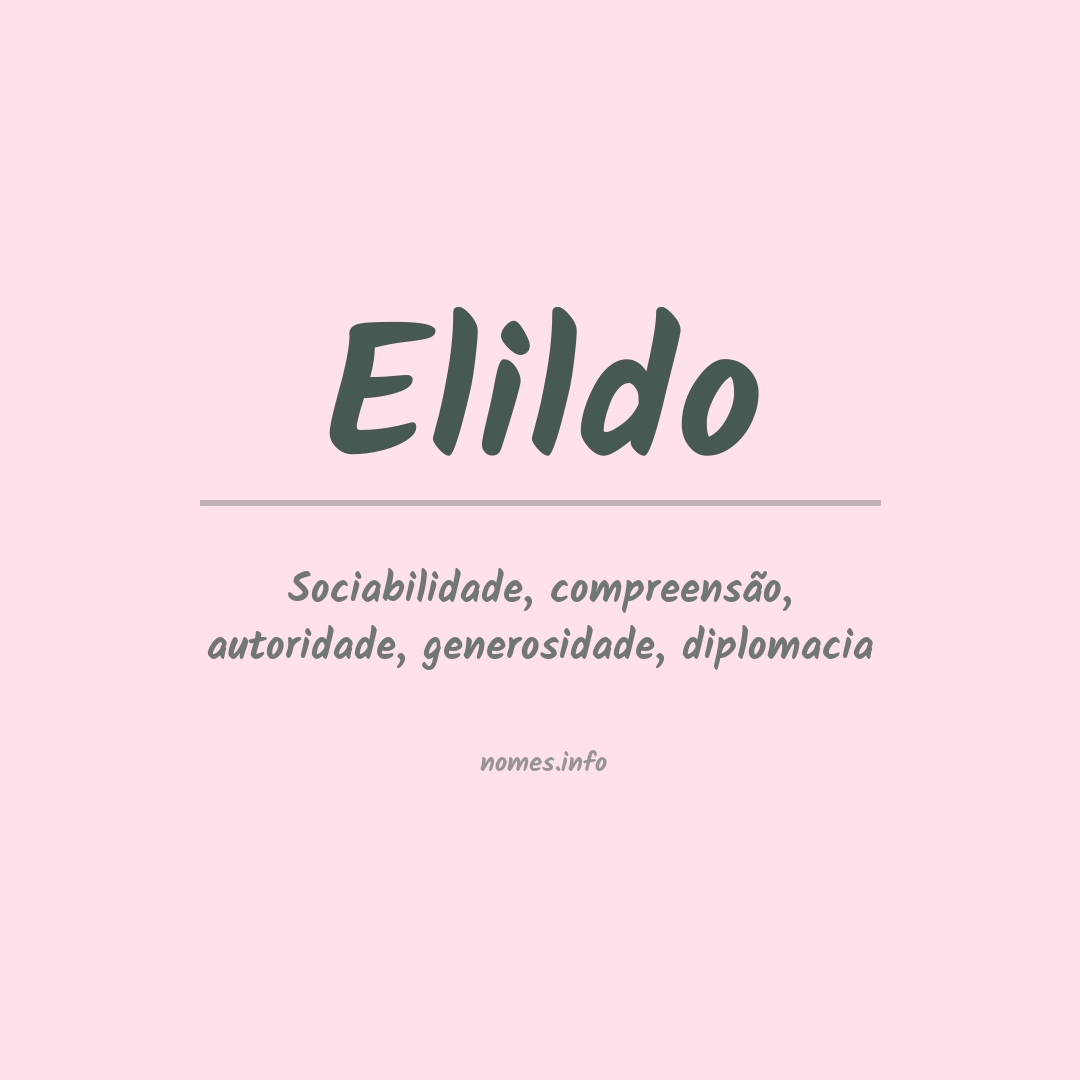 Significado do nome Elildo
