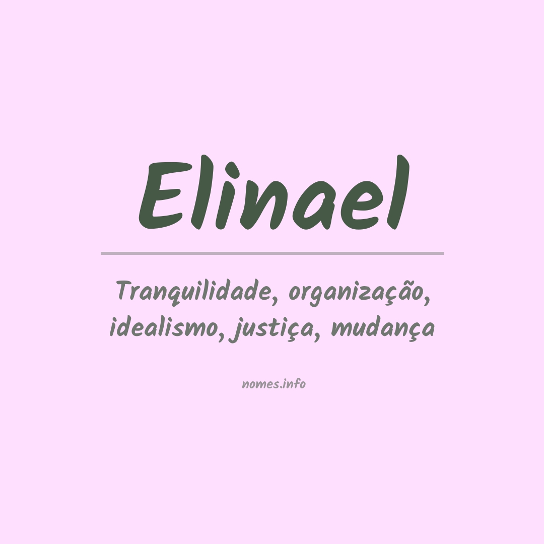 Significado do nome Elinael Significado do nome Elinael